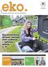 Suunnitelmissa jätteen vastaanoton. lajittelu jatkuu s. 4. s.6. s.7. VÄND för svensk version! Ekoroskin asiakaslehti Ekorosks kundtidning.