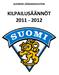 SUOMEN JÄÄKIEKKOLIITON KILPAILUSÄÄNNÖT 2011-2012