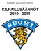 SUOMEN JÄÄKIEKKOLIITON KILPAILUSÄÄNNÖT 2010-2011