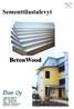 BetonWood. Vanha Porvoontie 36 04600 MÄNTSÄLÄ Puh.: 019 687 1103 Faksi: 019 6871115 Sähköposti: elam@elam.fi Kotisivut: www.elam.