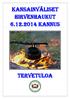 KANSAINVÄLINEN HIRVENHAUKKUKOE 6.12.2014 KANNUS