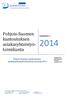 Pohjois-Suomen kuntoutuksen. asiakasyhteistyötoimikunta. tammikuu 1. asiakasyhteistyötoimikunnan toiminta 2014