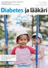 Diabetes ja lääkäri. diabetes.fi. 3 2015 kesäkuu 44. vuosikerta Suomen Diabetesliitto