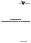 Lämpösopimus Kaukolämmön liittymis- ja myyntiehdot