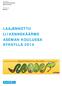 LAAJENNETTU LIIKENNEKÄÄRME ASEMAN KOULUSSA SYKSYLLÄ 2014