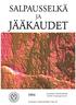 SALPAUSSELKÄ. Geologian tutkimuskeskus Lahden kaupunginmuseo. Geologian tutkimuskeskus Opas 36