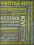 energiatehokas turvallinen Hiljainen kestävä kehitys helppohoitoinen tiivis massiivinen Arvonsa kosteutta kestävä kerrostalo kokonaistaloudellinen