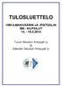 Ilmakiväärin ja pistoolin SM-kilpailut 14. - 16.3.2014 TULOSLUETTELO 10M ILMAKIVÄÄRIN JA -PISTOOLIN SM - KILPAILUT 14. - 16.3.2014