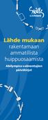 Lähde mukaan rakentamaan ammatillista huippuosaamista