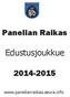 Panelian Raikas. Edustusjoukkue 2014-2015