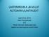 LASTENREUMA JA MUUT AUTOIMMUUNITAUDIT. Lahti 20.3. 2015 Heini Pohjankoski OYL Päijät-Hämeen Keskussairaala Lastenreumatologinen poliklinikka