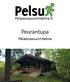 Peurantupa. Pelastussuunnitelma