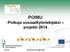 POIMU. -Polkuja sosiaalityöntekijäksi projekti 2014. 30.9.2014 kirsi.kuusinen-james@phsotey.fi