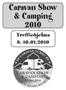 Caravan Show & Camping 2010. Treffiohjelma 8.-10.01.2010