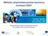 Millaista ympäristöosaamista Suomessa tarvitaan 2025? Kestävän kehityksen polkua ammattilaiseksi 20.9.2012 Kati Lundgren, Savon koulutuskuntayhtymä