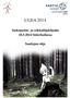 1(4) SAATTAJAN OHJE ULDA ULDA 2014. Sudenpentu- ja seikkailijakilpailu 18.5.2014 Söderkullassa. Saattajan ohje