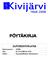 PÖYTÄKIRJA. Juhlatoimikunta. Kokousnumero 2/2008 Aika Ke 23.4.2008 klo 15.00 Kunnanhallituksen kokoushuone