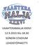 VAAHTERAMALJA XXXVI 12.9.2015 Klo 18.30 SONERA STADIUM LEHDISTÖPAKETTI