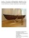 HOLLOLAN VENEEN REPLIKA Kuvaus 1800-luvun veneen näköismallin rakentamisesta
