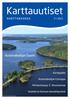 Automatkailijan Suomi. Karttapallot. Automatkailijan Eurooppa. Merikarttasarja C Ahvenanmaa. Vuokatti ja Kainuun kansallispuistot