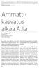Ammattikasvatus. alkaa A:lla. Pääkirjoitus 1.2014