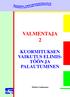 VALMENTAJA 2 KUORMITUKSEN VAIKUTUS ELIMIS- TÖÖN JA PALAUTUMINEN. Marko Laaksonen