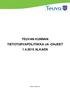 TEUVAN KUNNAN TIETOTURVAPOLITIIKKA JA -OHJEET 1.4.2015 ALKAEN