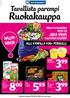 Ruokakauppa. Tavallista parempi HALPA HINTA. joka päivä. meillä ruokakorisi hinta on. tuntuvasti halvempi. Kermajuustot 900 g-1 kg (3,99-4,43 kg)