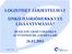 LOGISTISET JÄRJESTELMÄT - ONKO HÄIRIÖHERKKYYS LISÄÄNTYMÄSSÄ?