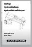 KÄYTTÖOHJE BRUKSANVISNING Vedklyv Hydraulihalkoja Hydraulisk vedkløyver