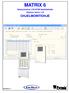 MATRIX 6 Hälytyskeskus LCD-ICON käyttölaitteilla Ohjelma Versio 1.32