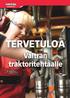 TERVETULOA. Valtran traktoritehtaalle