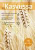 Kasvussa 2/2014. Miltä näyttää siemenen. saatavuustilanne? Agrologiopiskelijat. Borealin opissa 20 vuotta jalostajan.