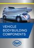 Vehicle bodybuilding components