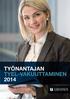 TyönanTajan TyEL-vakuuTTaminEn 2014