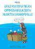 OPAS MATEMATIIKAN OPPIMISVAIKEUKSISTA NUORTEN VANHEMMILLE