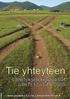 Tie yhteyteen. Lähetyksen kesäpäivät VIHTI 12.-14.6.2009. Vihdin seurakunta & Ev.-lut. Lähetysyhdistys KYLVÄJÄ. uli Kukkonen