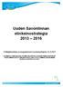 Uuden Savonlinnan elinkeinostrategia 2013 2016. Yrittäjäjärjestöjen ja kauppakamarin puheenjohtajisto 12.12.2011