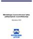 Märkätilojen luonnonkivisen lattiapäällystyksen. Marraskuu 2003