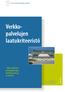 Verkkopalvelujen. laatukriteeristö. 7a/2007. - Väline julkisten verkkopalvelujen kehittämiseen ja arviointiin. Julkaisuja