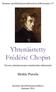 Suomen musiikkikirjastoyhdistyksen julkaisusarja 117. Yhtenäistetty Frédéric Chopin. Teosten yhtenäistettyjen nimekkeiden ohjeluettelo.