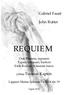 REQUIEM. Gabriel Fauré. John Rutter. Outi Wasama, sopraano Tapani Valtasaari, baritoni Etelä-Karjalan Klassinen kuoro. johtaa Toomas Kapten