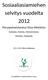 Sosiaaliasiamiehen selvitys vuodelta 2012