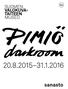 Pimiö Darkroom 20.8.2015 31.1.2016