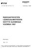 &STUK RADIOAKTIIVISTEN LÄÄKEVALMISTEIDEN KÄYTTÖ SUOMESSA VUONNA 1997. STU K- B - ST O 3 7 Helmikuu 1999 30-17. Helinä Korpela FI9900084