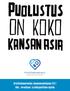 Kristillisdemokraattien eduskuntavaaliohjelma 2011 Ulko-, turvallisuus- ja kehityspoliittinen ohjelma