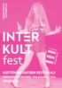 THERE S NO KULT LIKE INTERKULT! TERVETULOA FESTIVAALEILLE! INTERKULTFEST YHDISTÄÄ TAITEET RASISMIA VASTAAN. #interkultfest #interkultkassandra