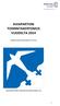 AVIAPARTION TOIMINTAKERTOMUS VUODELTA 2014. Kevätkokouksen hyväksyttäväksi 19.3.2015