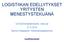 LOGISTIIKAN EDELLYTYKSET YRITYSTEN MENESTYSTEKIJÄNÄ. VIITOSTIESEMINAARI, IISALMI 21.5.2014 Samuli Haapasalo Keskuskauppakamari