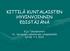 KITTILÄ KUNTALAISTEN HYVINVOINNIN EDISTÄJÄNÄ. Eija Takalokastari th, terveyden edistämisen yhdyshenkilö Kittilä 2.6.2010